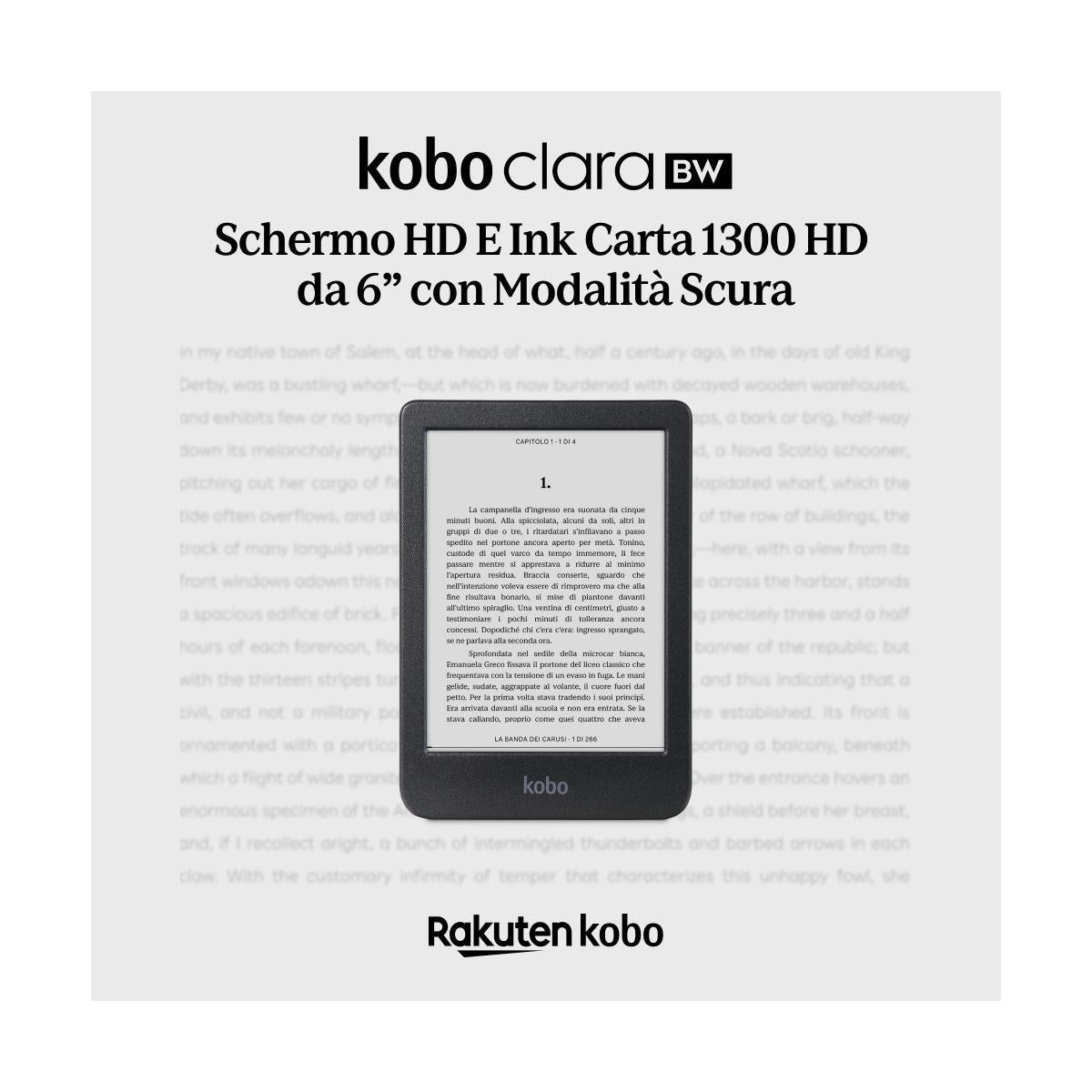 Rakuten Kobo Clara BW lettore e-book Touch screen 16 GB Wi-Fi Nero