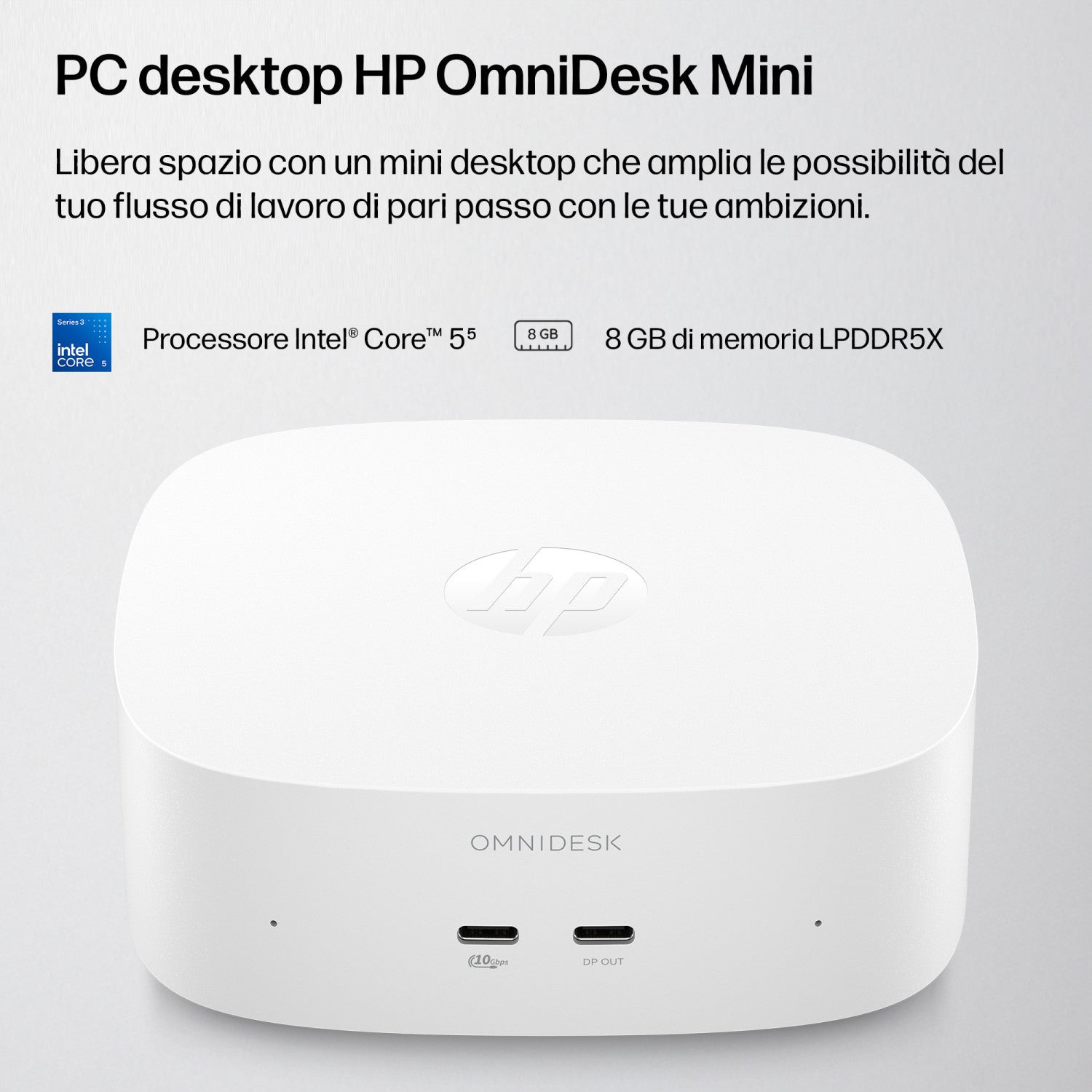 HP E4EU4EA PC/stazione di lavoro Intel Core 5 16 GB LPDDR5x-SDRAM 512 GB SSD Windows 11 Home Mini PC AI PC Bianco
